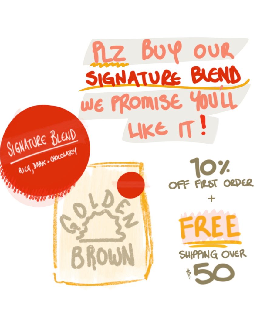 Golden Brown — hand-lettered brand-story static offering 10% off a first order and free shipping over $50