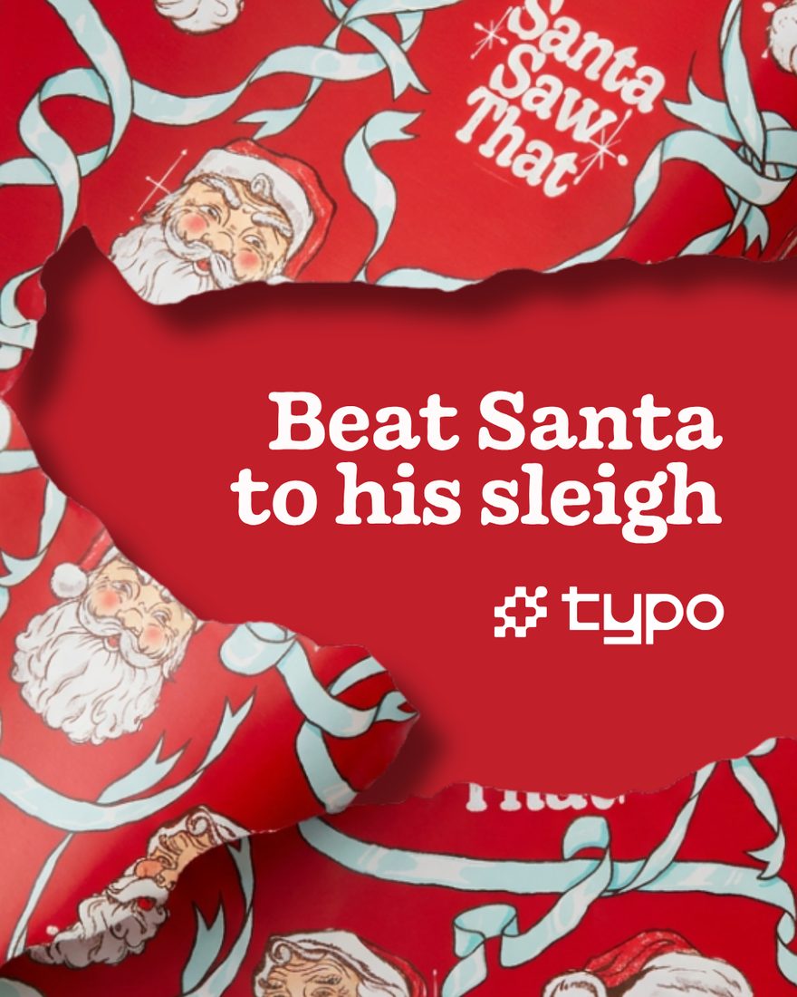Typo — Christmas wrapping static telling shoppers to beat Santa to his sleigh